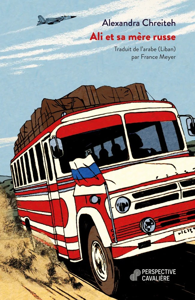 Ali et sa mère russe, d&rsquo;Alexandra Chreiteh