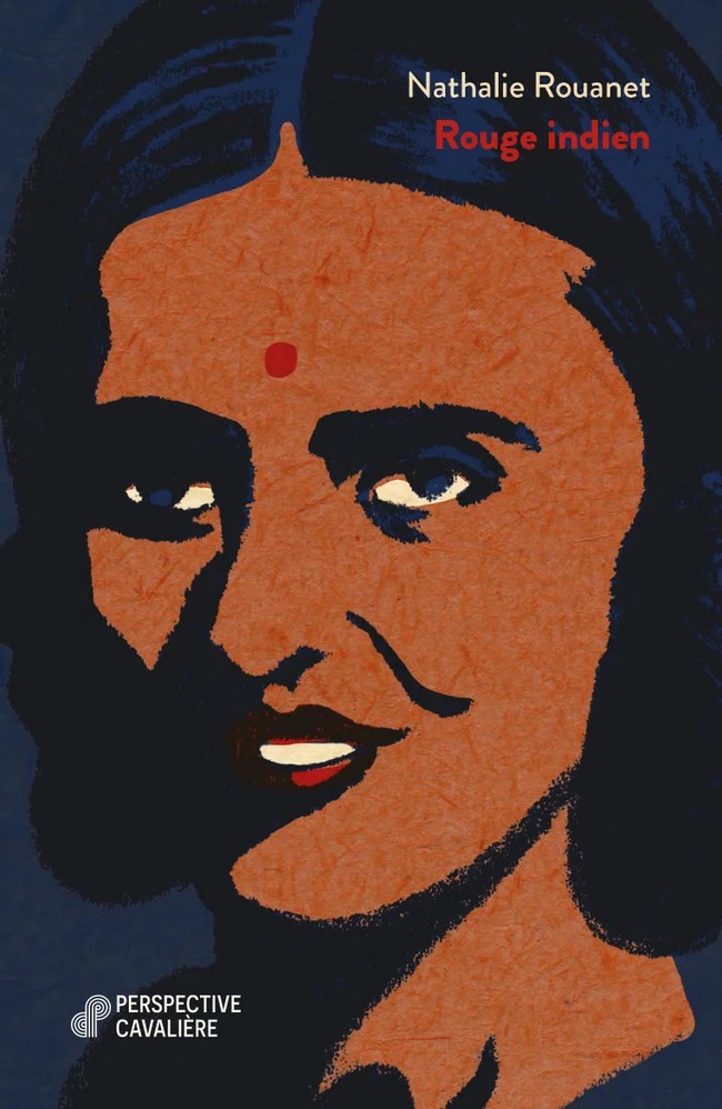 Rouge indien, de Nathalie&nbsp;Rouanet